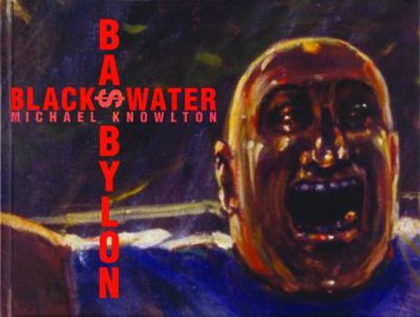 Paperback Michael Knowlton: Blackwater Babylon Book