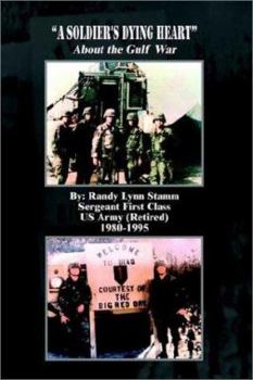 Paperback A Soldier's Dying Heart Book