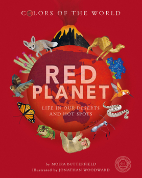 Hardcover Red Planet: Life in Our Deserts and Hot Spots Book