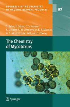 Hardcover The Chemistry of Mycotoxins Book