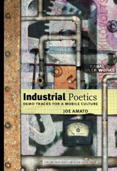 Hardcover Industrial Poetics: Demo Tracks for a Mobile Culture Book