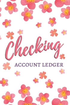 Paperback Checking Account Ledger: Check and Debit Card Register For Woman, 120 Pages Book