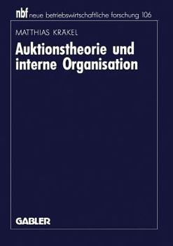 Paperback Auktionstheorie Und Interne Organisation [German] Book
