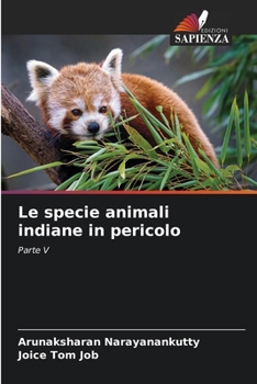 Le specie animali indiane in pericolo: Parte V