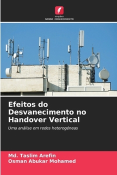 Efeitos do Desvanecimento no Handover Vertical (Portuguese Edition)