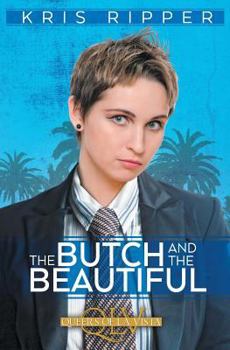 Paperback The Butch and the Beautiful Book