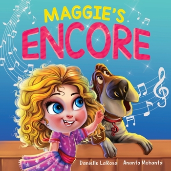 Paperback Maggie's Encore: A Heartwarming Tale of a Music Loving Shelter Dog Book