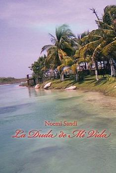 Paperback La Duda de Mi Vida [Spanish] Book