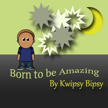 Paperback Born To Be Amazing Book