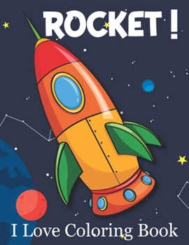 Paperback Rocket ! I Love Coloring Book