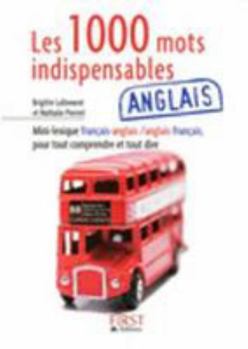 Pocket Book Petit livre de - Les 1000 mots indispensables anglais [French] Book