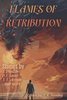 Flames of Retribution (A Bayonet Books Anthology)