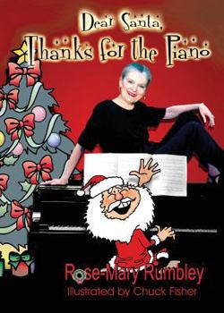 Paperback Dear Santa, Thanks for the Piano Book