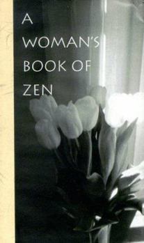 Hardcover A Woman's Book of Zen Book