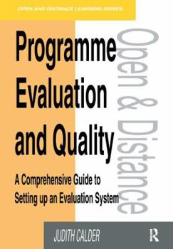 Hardcover Programme Evaluation and Quality: A Comprehensive Guide to Setting Up an Evaluation System Book