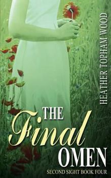 Paperback The Final Omen: Second Sight Book Four Book