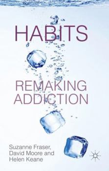 Hardcover Habits: Remaking Addiction Book