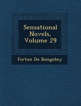 Paperback Sensational Novels, Volume 29 Book