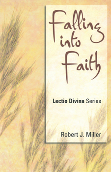 Paperback Falling Into Faith: Lectio Divina Series Book