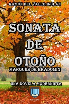 Paperback Sonata de Oto?o, El Marqu?s de Bradom?n: Novela Modernista [Spanish] Book