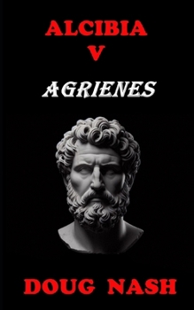 Paperback Alcibia V Agrienes Book