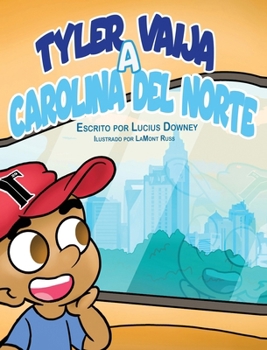 Hardcover Tyler viaja a Carolina del Norte [Spanish] Book