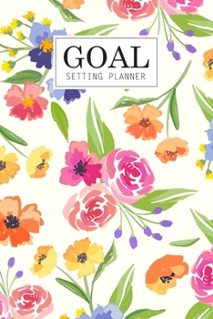 Paperback Goal Setting Planner: Daily Goal Setting Planner Gratitude Journal Notebook Diary Log Book Organizer - To Do Today Checklist - A Productivit Book