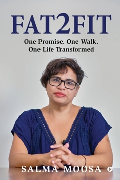 Paperback Fat2Fit: One Promise. One Walk. One Life Transformed Book