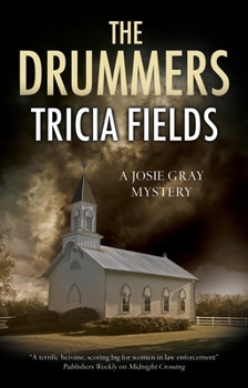 The Drummers - Book #6 of the Josie Gray Mysteries