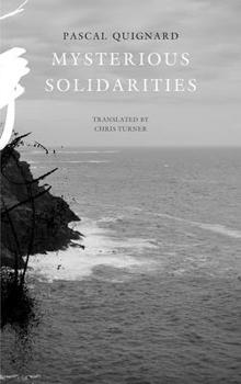 Hardcover Mysterious Solidarities Book