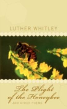 Paperback The Plight of the Honeybee and Other Poems Book