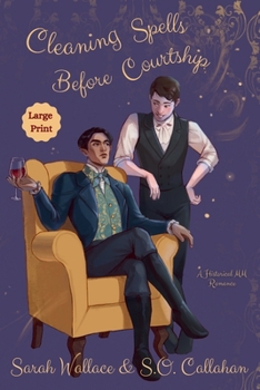 Paperback Cleaning Spells Before Courtship: A Historical MM Romance - Large Print [Large Print] Book