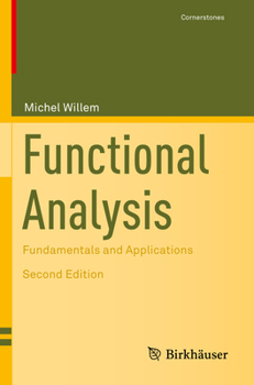 Paperback Functional Analysis: Fundamentals and Applications Book