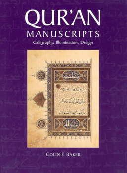 Hardcover Qur'an Manuscripts: Calligraphy, Illumination, Design Book