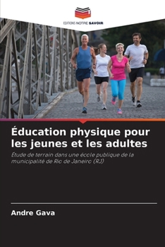 Paperback Éducation physique pour les jeunes et les adultes [French] Book