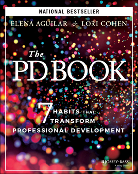 Paperback The Pd Book: 7 Habits That Transform Professional Development Book