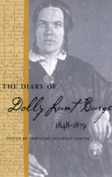 Hardcover The Diary of Dolly Lunt Burge, 1848-1879 Book