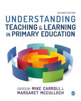 Paperback Understanding Teaching and Learning in Primary Education Book