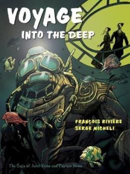 Hardcover Voyage Into the Deep: The Saga of Jules Verne and Captain Nemo Book