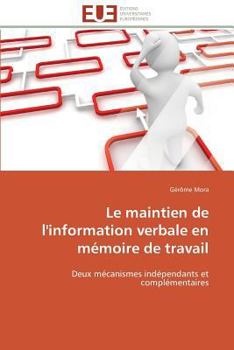 Paperback Le Maintien de l'Information Verbale En Mémoire de Travail [French] Book