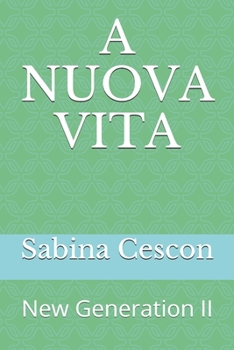 Paperback A Nuova Vita: New Generation II [Italian] Book