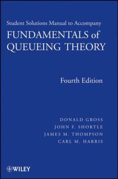 Paperback Fundamentals of Queueing Theory, Solutions Manual Book