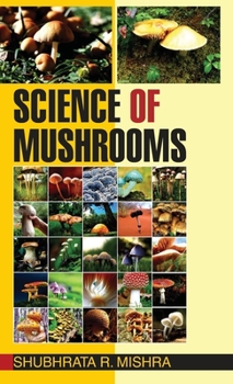Hardcover Science of Mushrooms Book