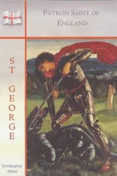 Paperback Saint George: Patron Saint of England Book