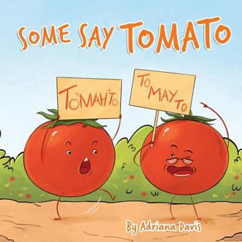 Paperback Some Say Tomato Book