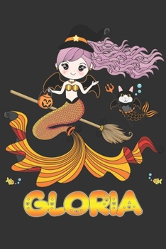 Gloria: Gloria Halloween Beautiful Mermaid Witch, Create An Emotional Moment For Gloria?, Show Gloria You Care With This Personal Custom Gift With Gloria's Very Own Planner Calendar Notebook Journal