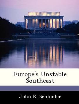 Paperback Europe's Unstable Southeast Book