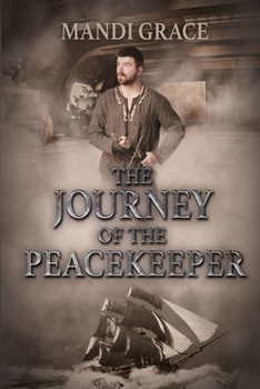 Paperback The Journey of the Peacekeeper Book
