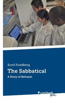 Paperback The Sabbatical: A Story of Betrayal Book