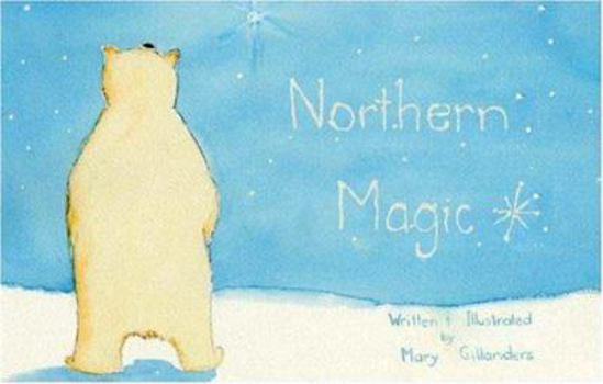 Paperback Northern Magic Book